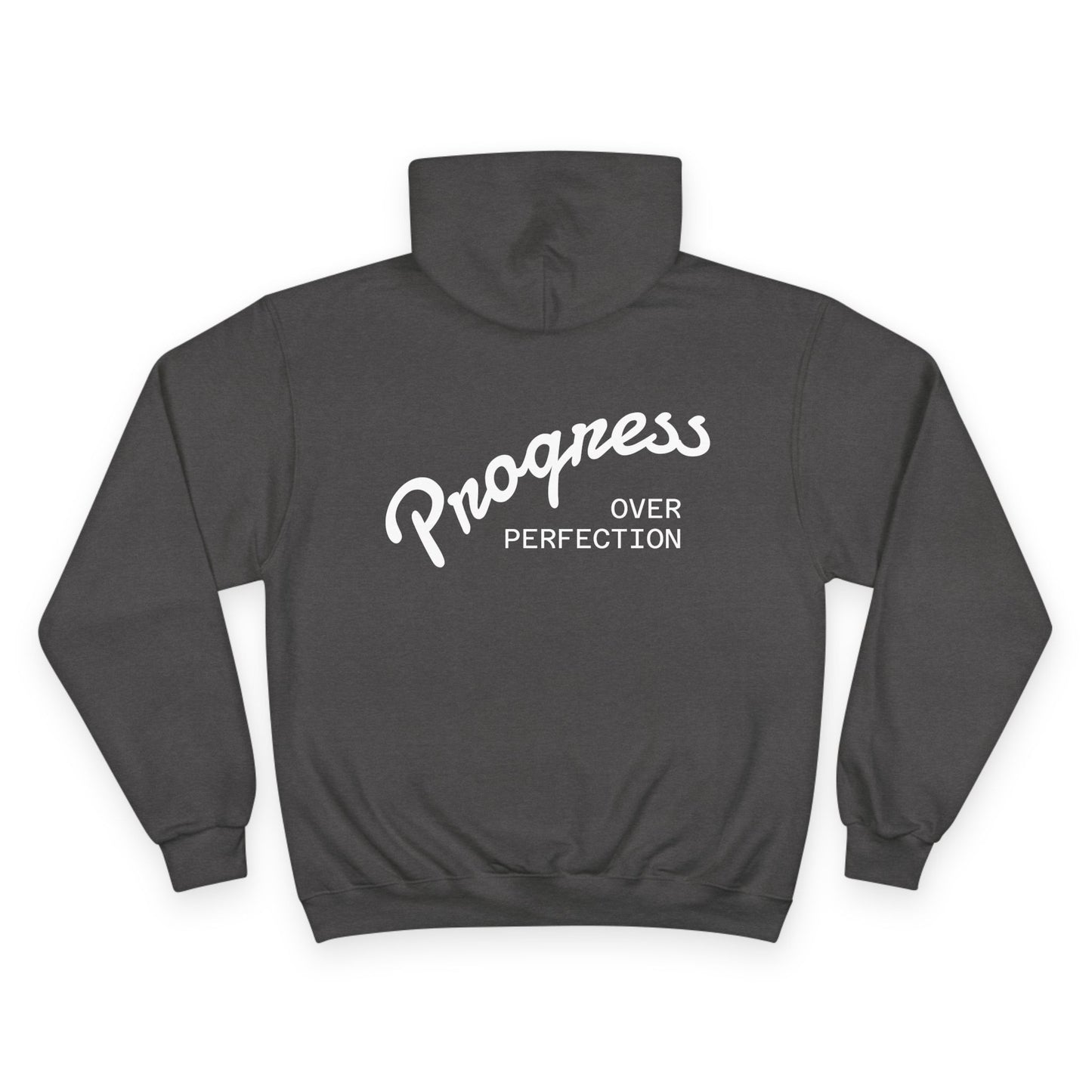 Progress Over Perfection Champion Hoodie