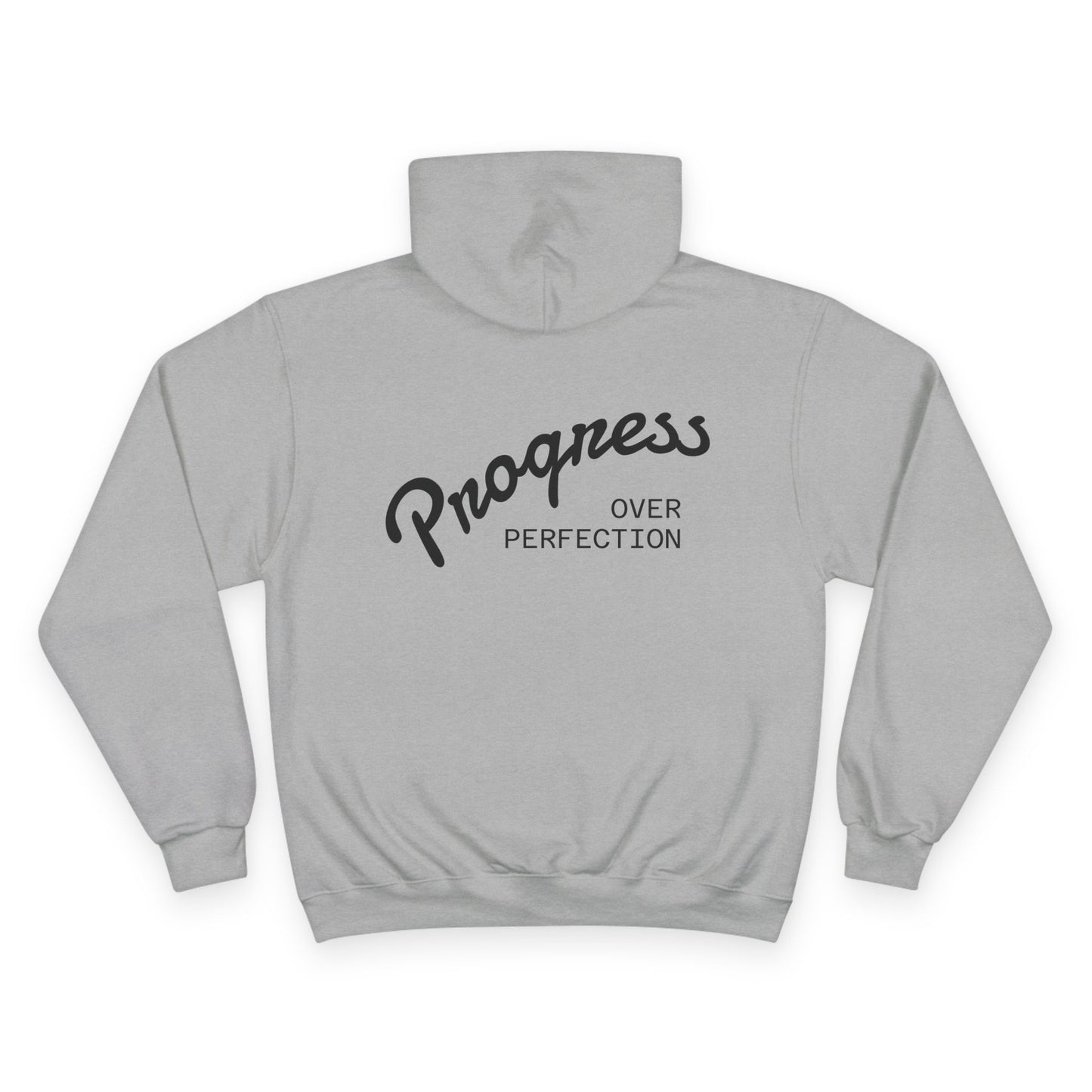 Progress Over Perfection Champion Hoodie