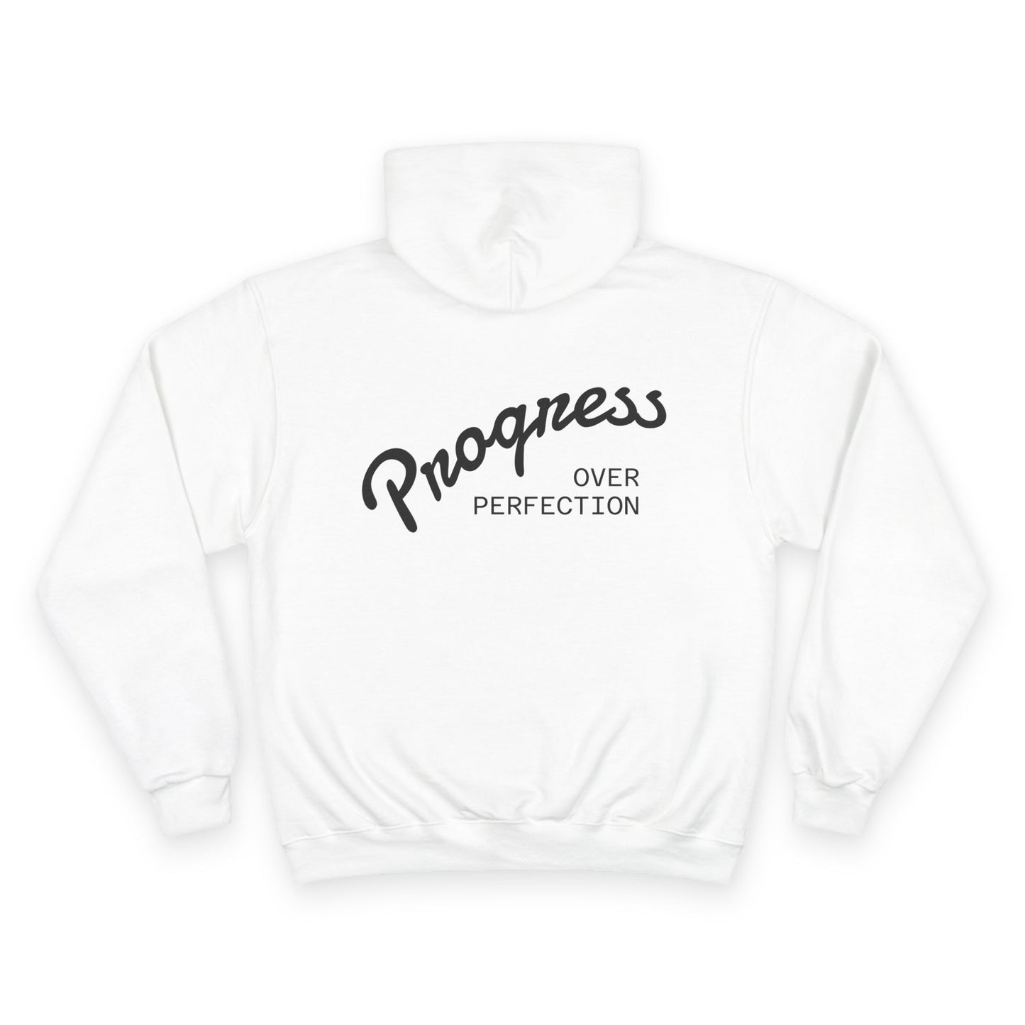 Progress Over Perfection Champion Hoodie